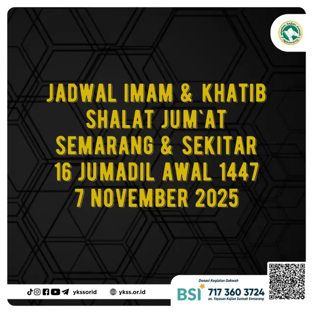 Jadwal Imam dan Khatib Shalat Jum’at Semarang dan Sekitarnya 16 Jumadil Awal 1447 H / 7 November 2025 M Jadwal Imam dan Khatib Shalat Jum’at Semarang dan Sekitarnya 16 Jumadil Awal 1447 H / 7 November 2025 M