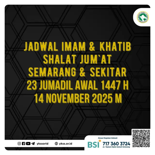 Jadwal Imam dan Khatib Shalat Jum’at Semarang dan Sekitarnya 23 Jumadil Awal 1447 H / 14 November 2025 M Jadwal Imam dan Khatib Shalat Jum’at Semarang dan Sekitarnya 23 Jumadil Awal 1447 H / 14 November 2025 M