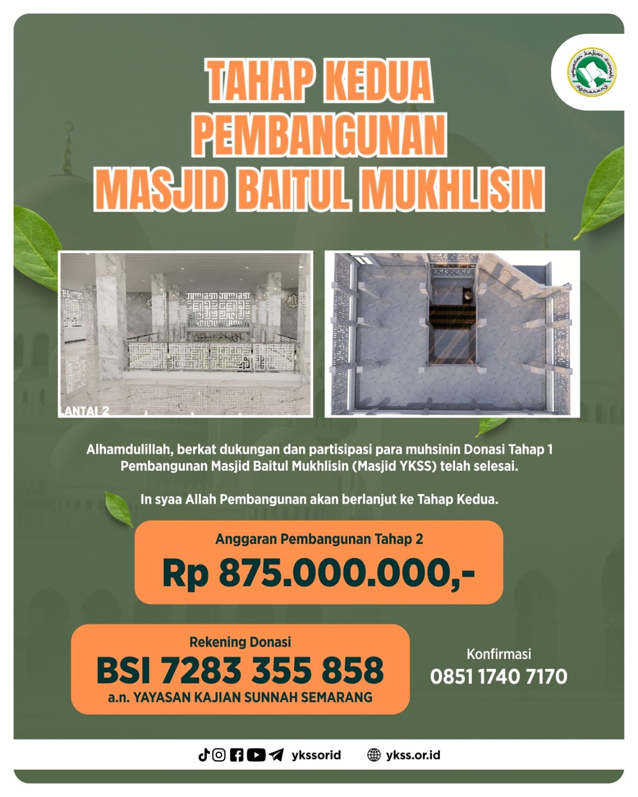 Tahap Kedua Pembangunan Masjid Baitul Mukhlisin di Gunungpati (Masjid YKSS)