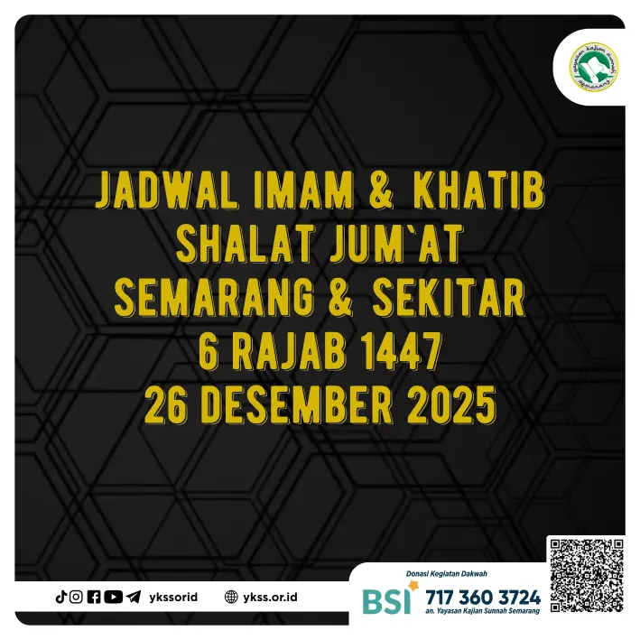 Jadwal Imam dan Khatib Shalat Jum’at Semarang dan Sekitarnya 6 Rajab 1447 H / 26 Desember 2025 M