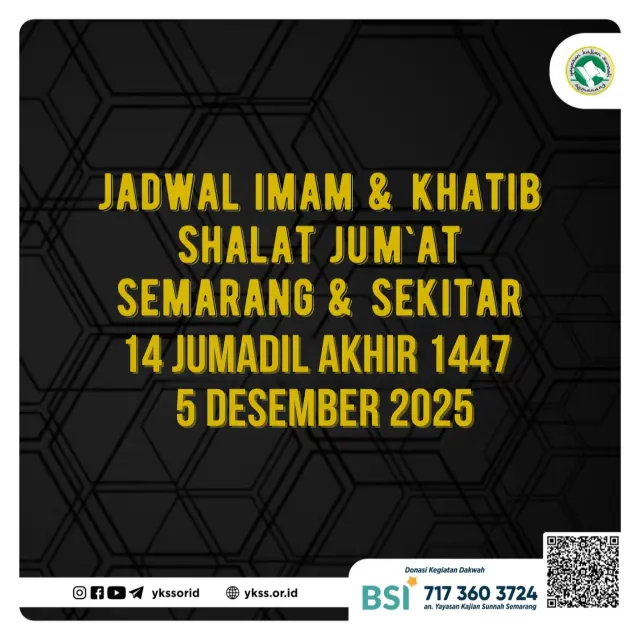 Jadwal Imam dan Khatib Shalat Jum’at Semarang dan Sekitarnya 14 Jumadil Akhir 1447 H / 5 Desember 2025 M