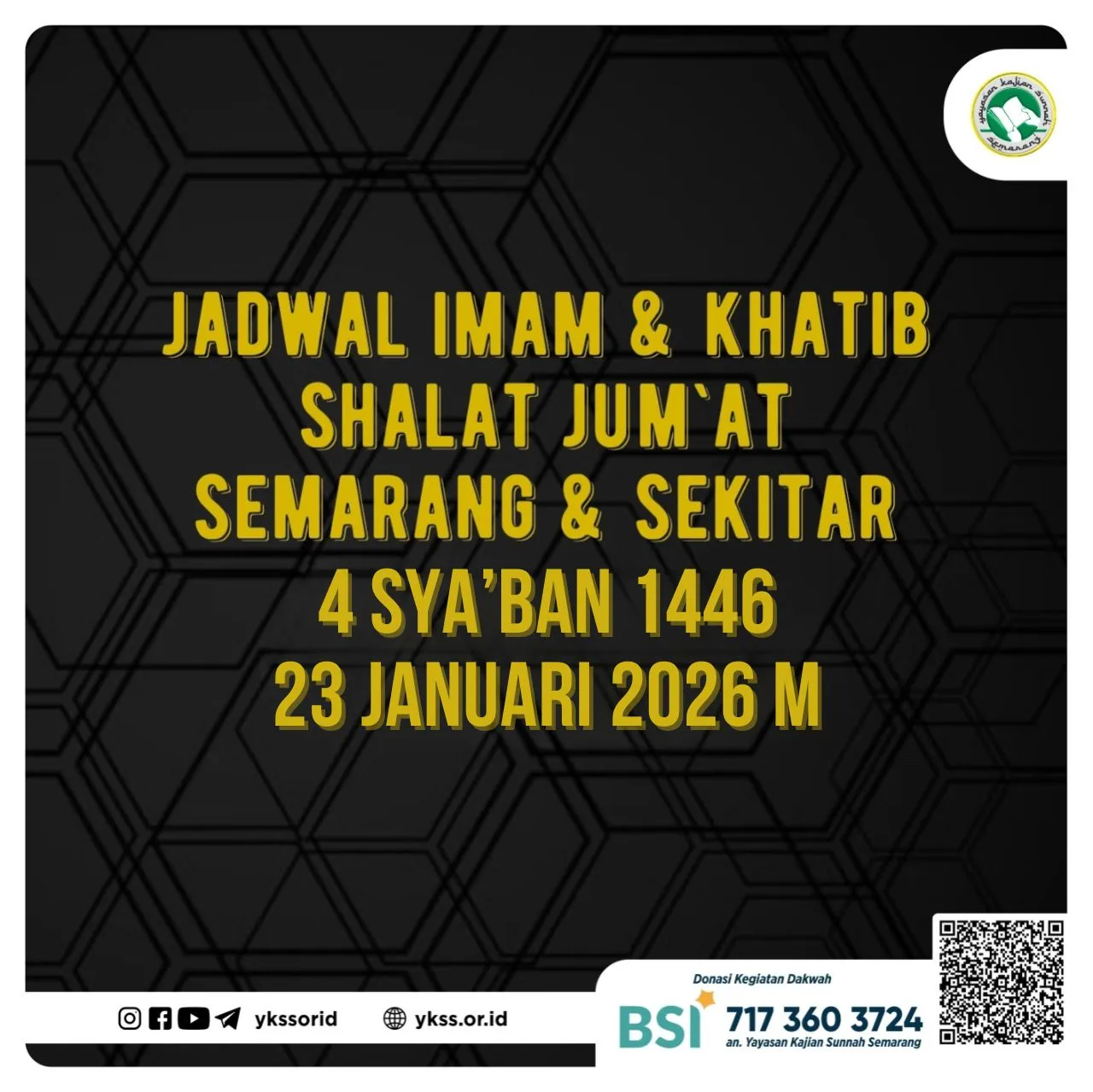 Jadwal Imam dan Khatib Shalat Jum’at Semarang dan Sekitarnya 4 Sya'ban 1447 H / 23 Januari 2026 M Jadwal Imam dan Khatib Shalat Jum’at Semarang dan Sekitarnya 4 Sya'ban 1447 H / 23 Januari 2026 M