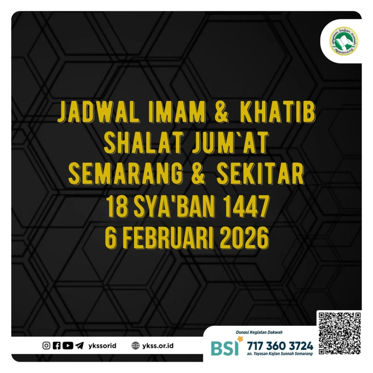 Jadwal Imam dan Khatib Shalat Jum’at Semarang dan Sekitarnya 18 Sya'ban 1447 H / 6 Februari 2026 M