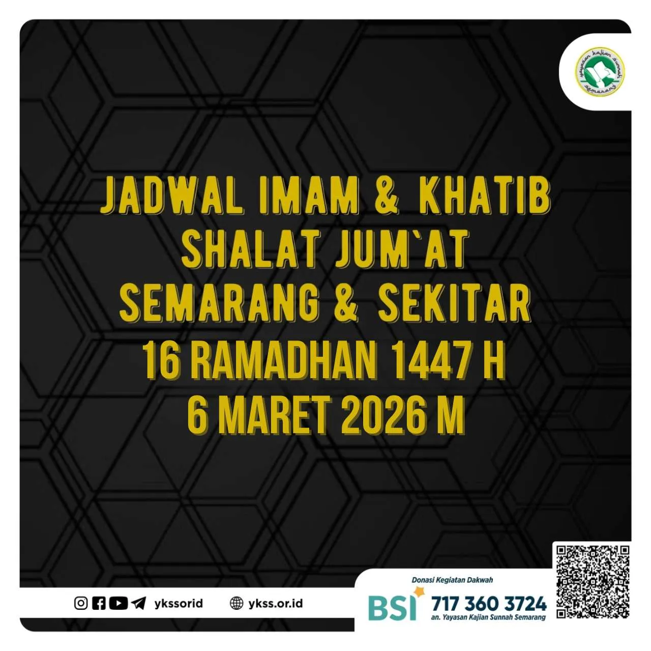 Jadwal Imam dan Khatib Shalat Jum’at Semarang dan Sekitarnya 16 Ramadhan 1447 H / 6 Maret 2026 M