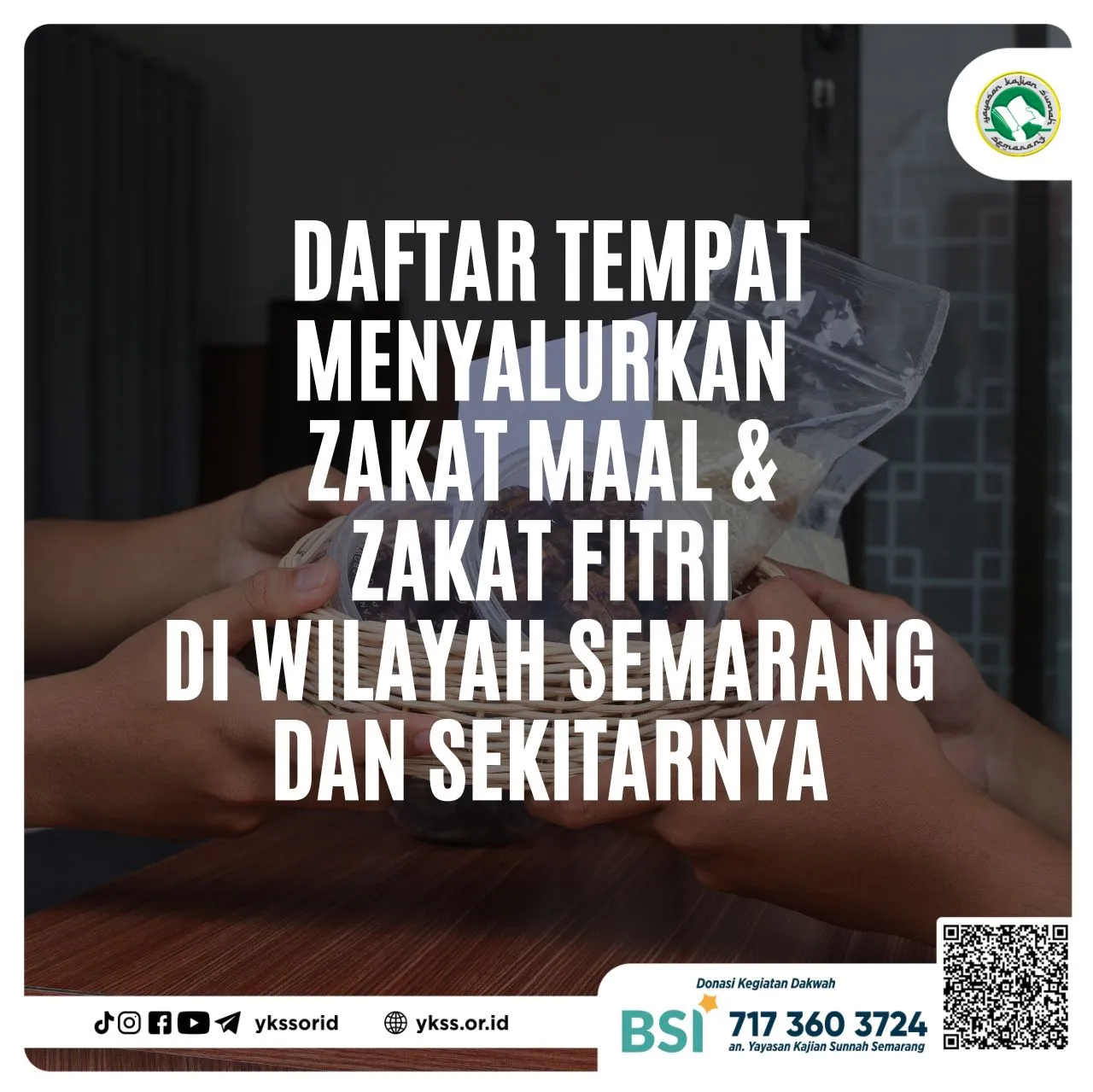 Daftar Tempat Menyalurkan Zakat Maal dan Zakat Fitri di Wilayah Semarang dan Sekitarnya 1447 H / 2026 M