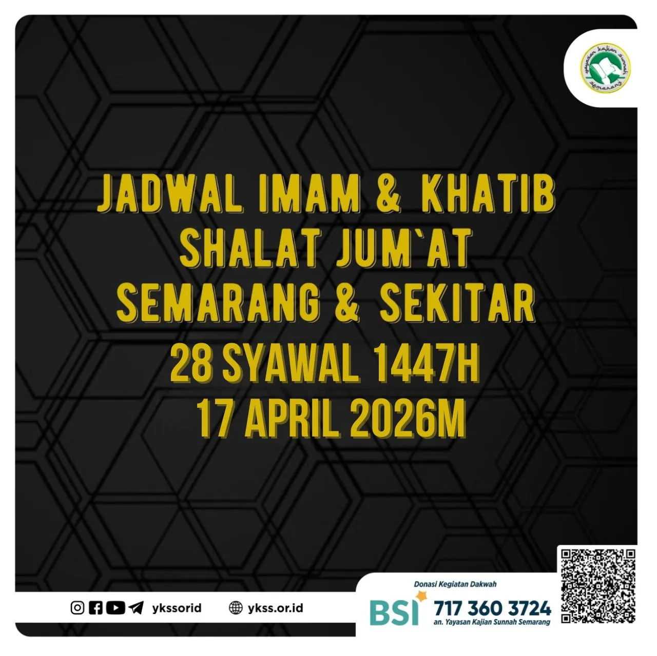Jadwal Imam dan Khatib Shalat Jum’at Semarang dan Sekitarnya 28 Syawal 1447 H / 17 April 2026 M Jadwal Imam dan Khatib Shalat Jum’at Semarang dan Sekitarnya 28 Syawal 1447 H / 17 April 2026 M